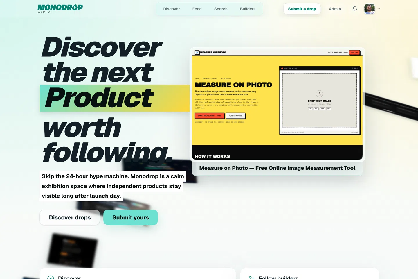 Monodrop | Product Showcase for Builders