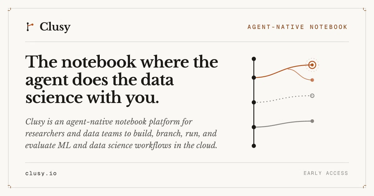 Clusy | Agent-Native Notebook for ML and Data Science screenshot